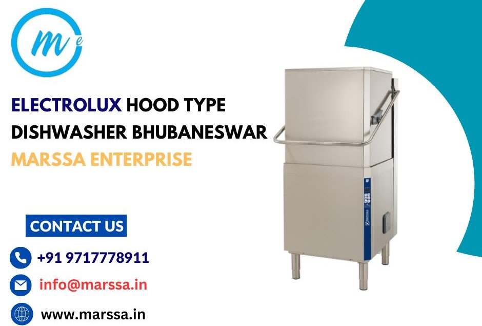 Electrolux Hood Type Dishwasher Bhubaneswar Marssa Enterprise