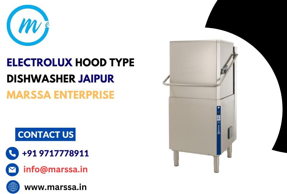 Electrolux Hood Type Dishwasher Jaipur Marssa Enterprise