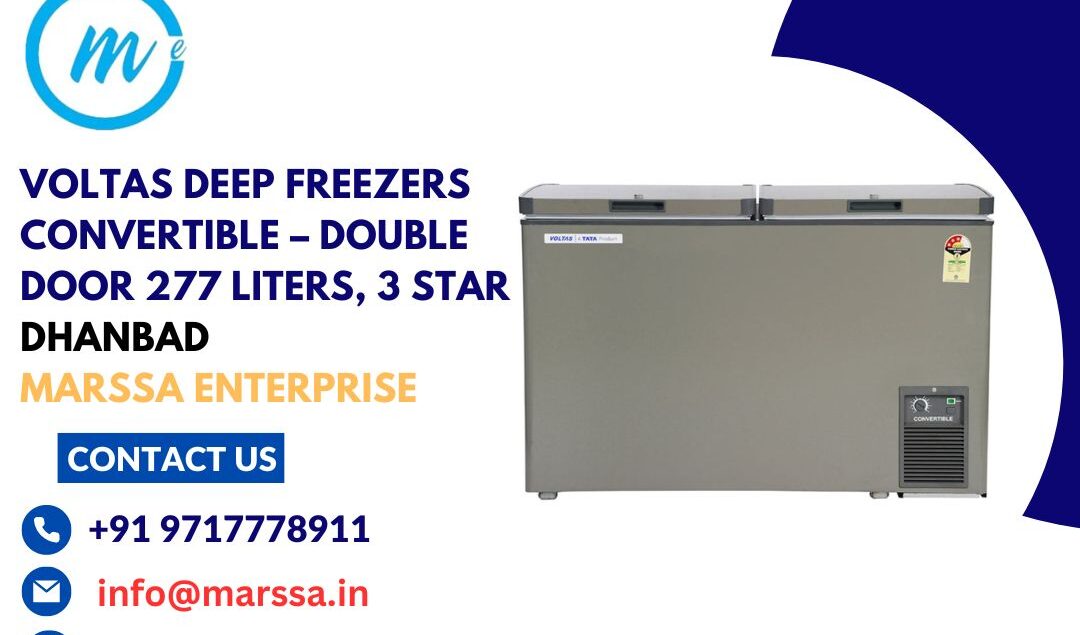 Voltas Deep Freezers Convertible – Double Door 277 Liters, 3 Star Dhanbad Marssa Enterprise