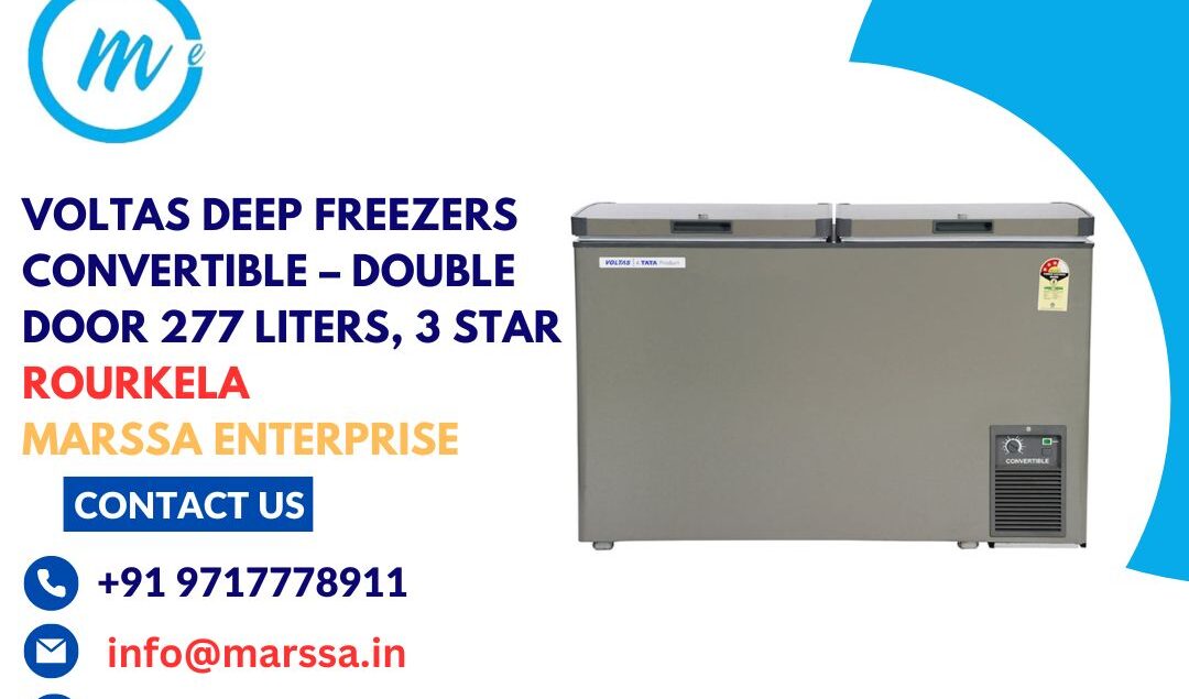 Voltas Deep Freezers Convertible – Double Door 277 Liters, 3 Star Rourkela Marssa Enterprise