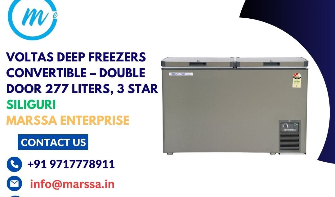 Voltas Deep Freezers Convertible – Double Door 277 Liters, 3 Star Siliguri Marssa Enterprise