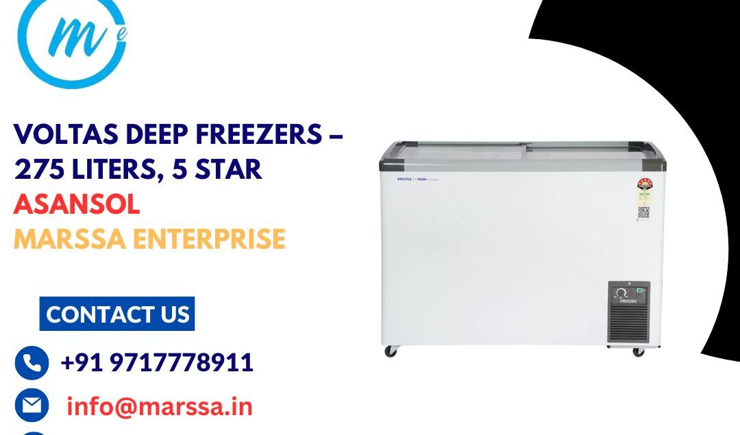 Voltas Deep Freezers – 275 Liters, 5 Star Asansol Marssa Enterprise