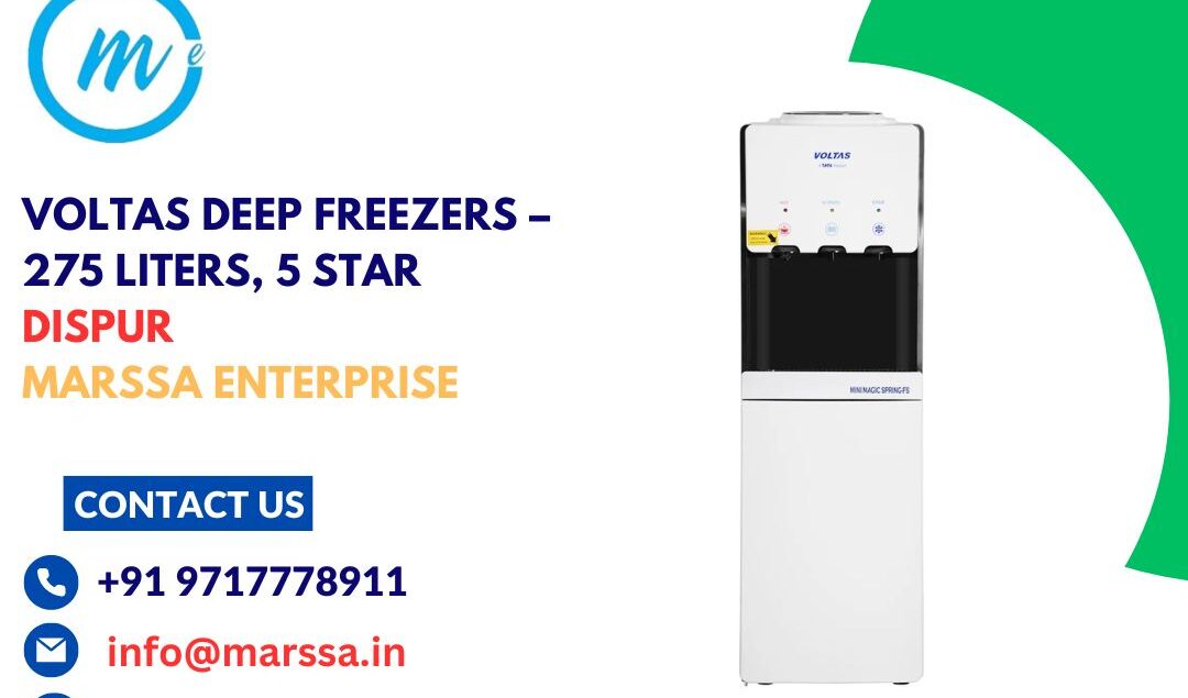 Voltas Deep Freezers – 275 Liters, 5 Star Dispur Marssa Enterprise