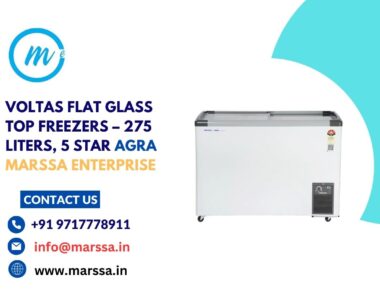 Voltas Flat Glass Top Freezers – 275 Liters, 5 Star Agra Marssa Enterprise