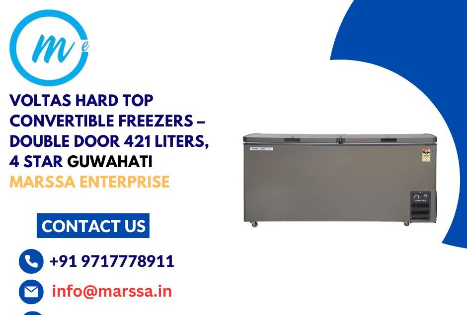 Voltas Hard Top Convertible Freezers – Double Door 421 Liters, 4 Star Guwahati Marssa Enterprise