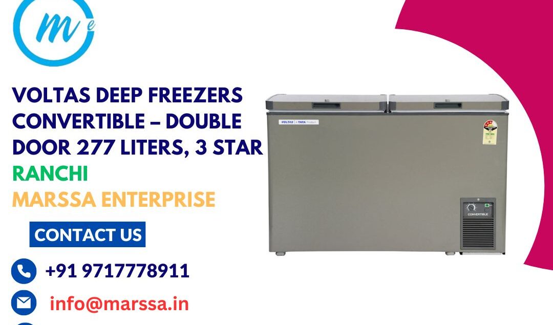 Voltas Deep Freezers Convertible – Double Door 277 Liters, 3 Star Ranchi Marssa Enterprise