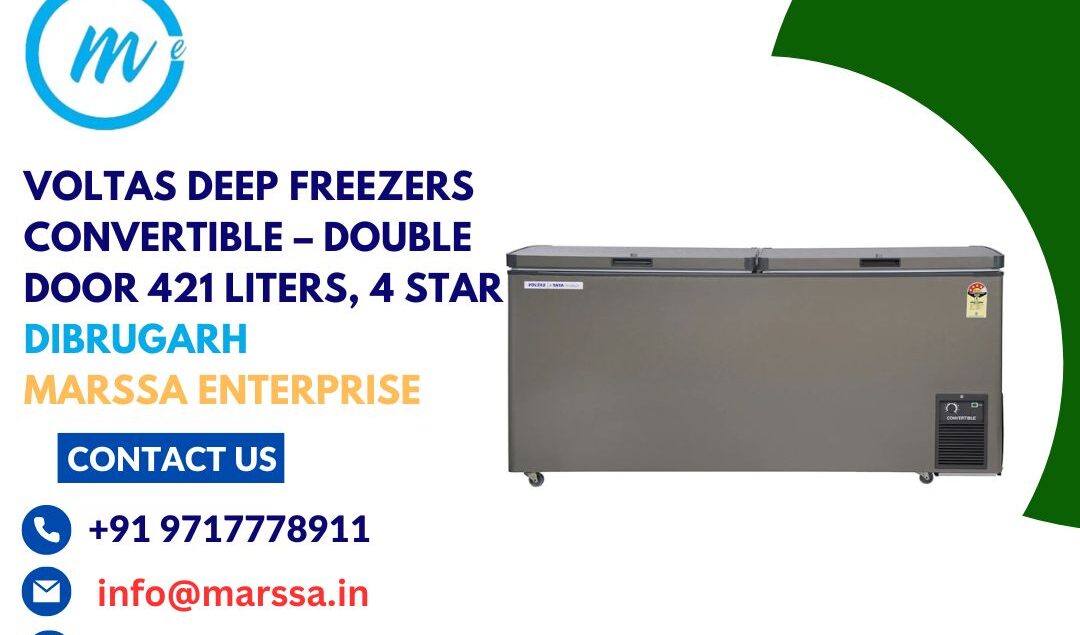 Voltas Deep Freezers Convertible – Double Door 421 Liters, 4 Star Dibrugarh Marssa Enterprise