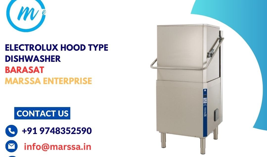 Electrolux Hood Type Dishwasher Barasat Marssa Enterprise