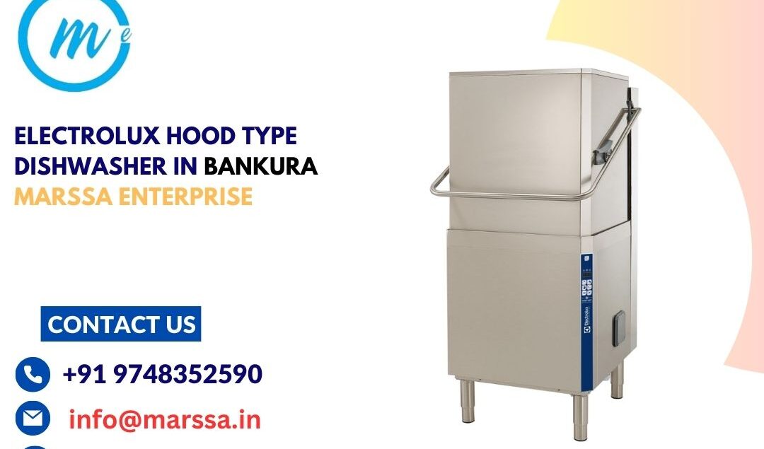 Electrolux Hood Type Dishwasher in Bankura Marssa Enterprise