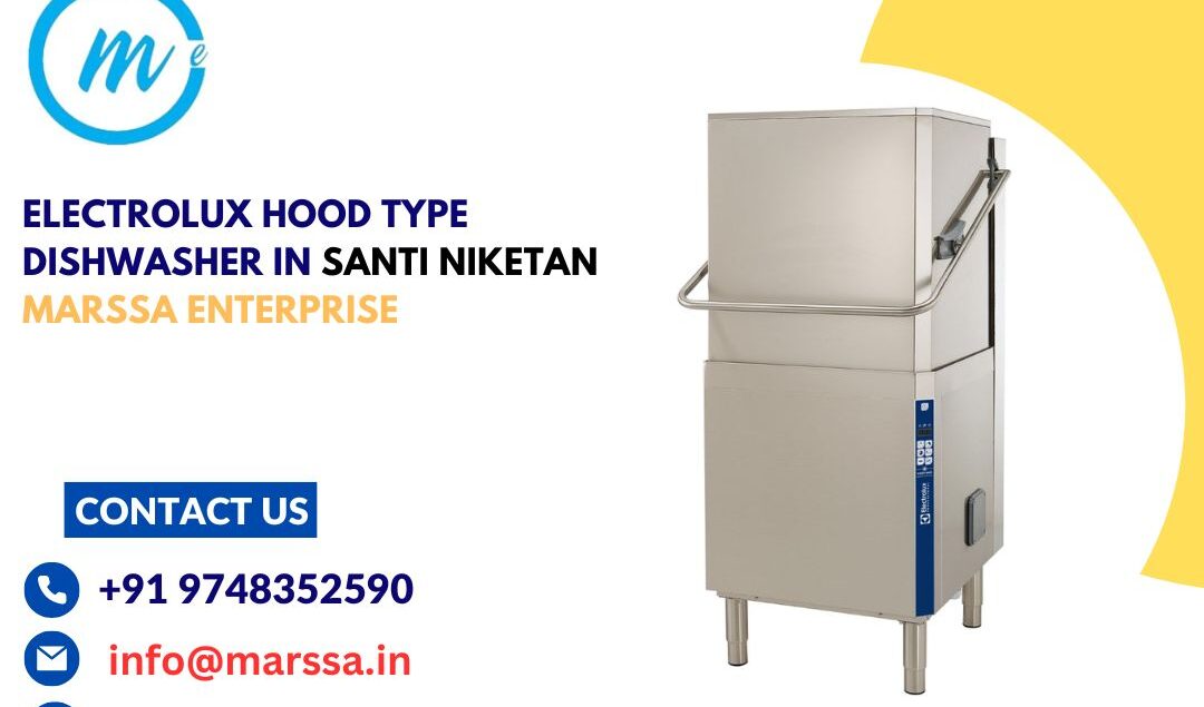 Electrolux Hood Type Dishwasher in Santi Niketan Marssa Enterprise