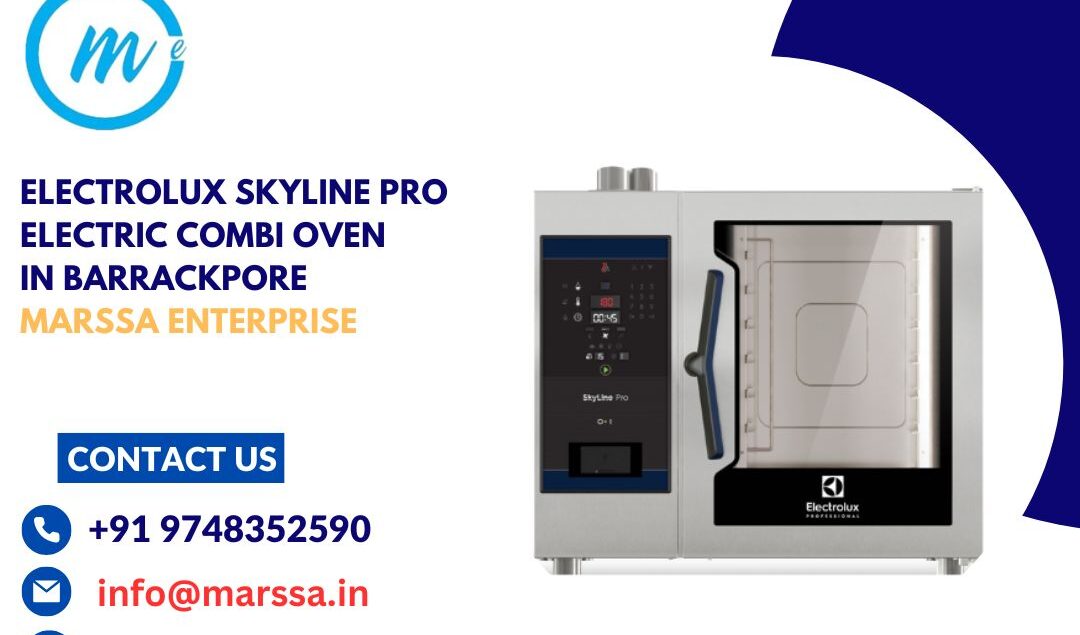 Electrolux SkyLine Pro Electric Combi Oven in Barrackpore Marssa Enterprise