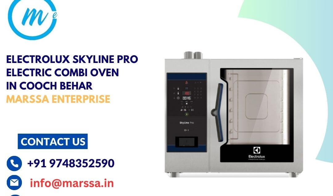 Electrolux SkyLine Pro Electric Combi Oven in Cooch Behar Marssa Enterprise