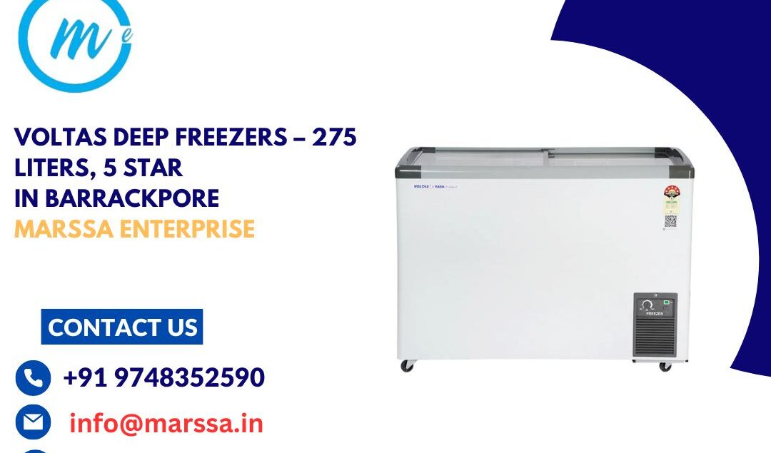 Voltas Deep Freezers – 275 Liters, 5 Star in Barrackpore Marssa Enterprise