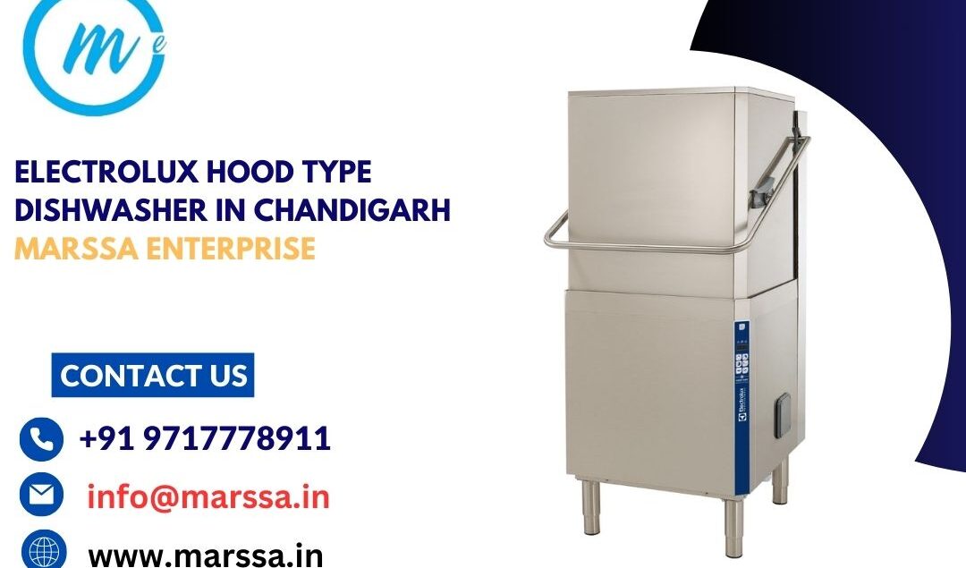 Electrolux Hood Type Dishwasher in Chandigarh Marssa Enterprise