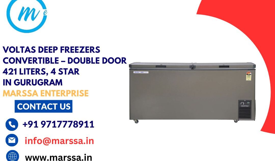 Voltas Deep Freezers Convertible – Double Door 421 Liters, 4 Star in Gurugram Marssa Enterprise