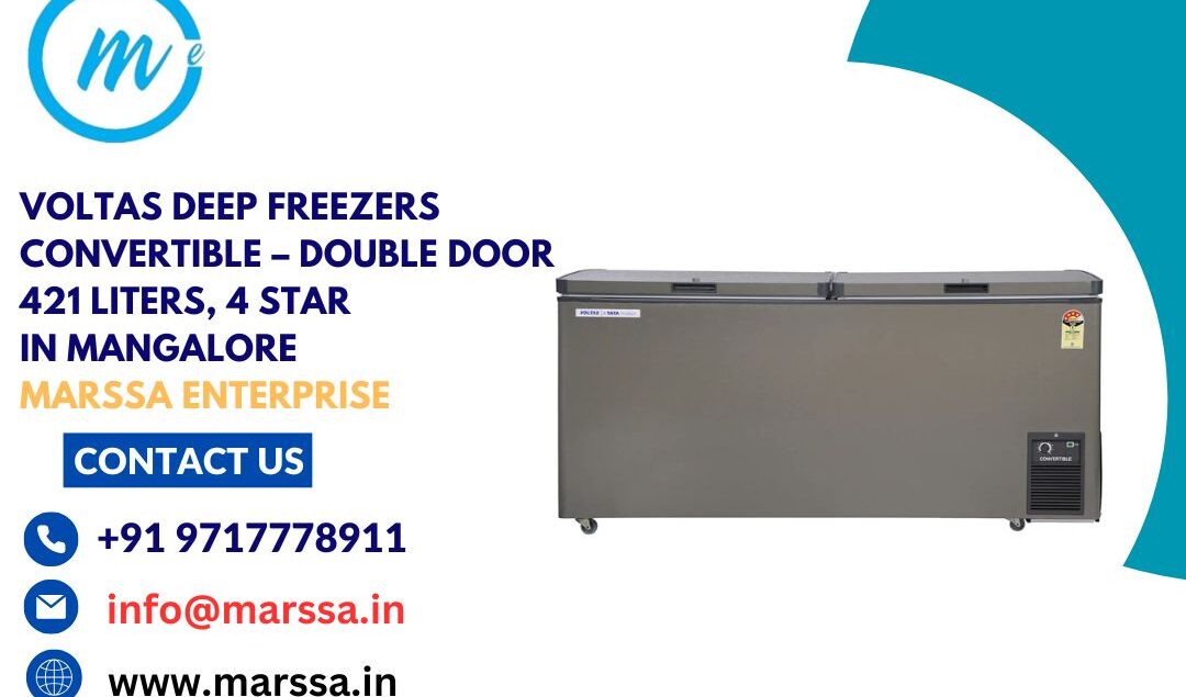 Voltas Deep Freezers Convertible – Double Door 421 Liters, 4 Star in Mangalore Marssa Enterprise