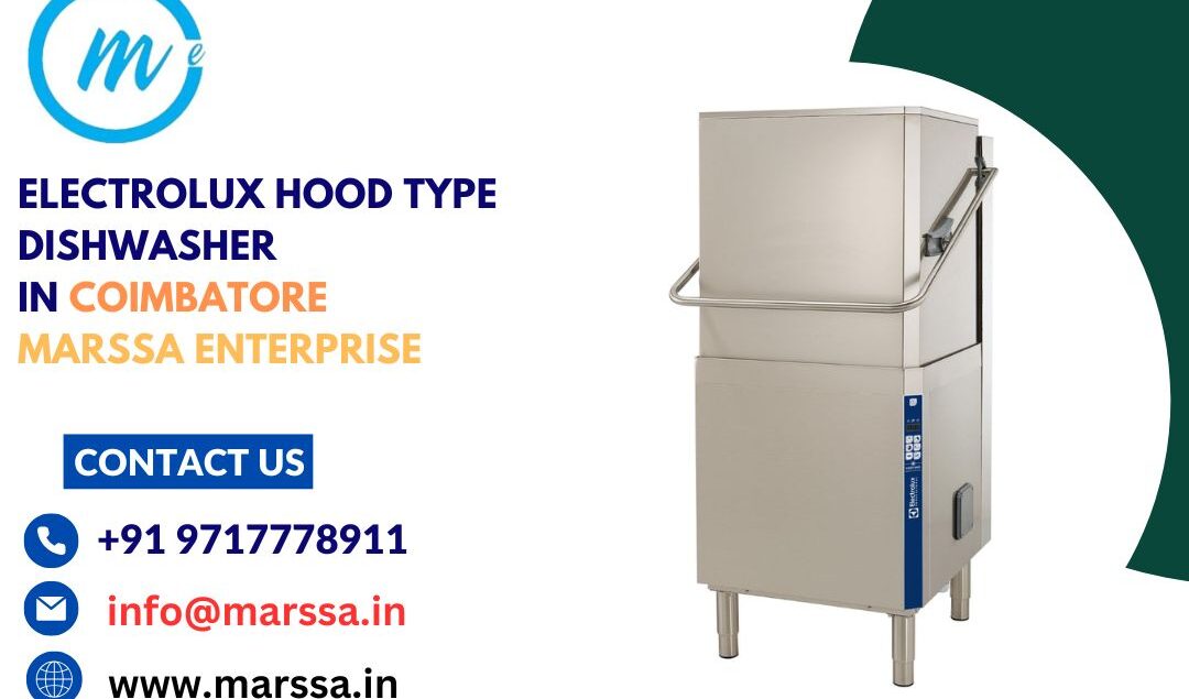 Electrolux Hood Type Dishwasher in Coimbatore Marssa Enterprise